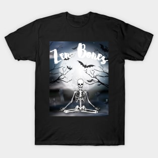 Skeleton meditating - Zen Bones T-Shirt